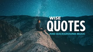 One hour of WISE QUOTES and background MUSIC for relaxing screenshot 1