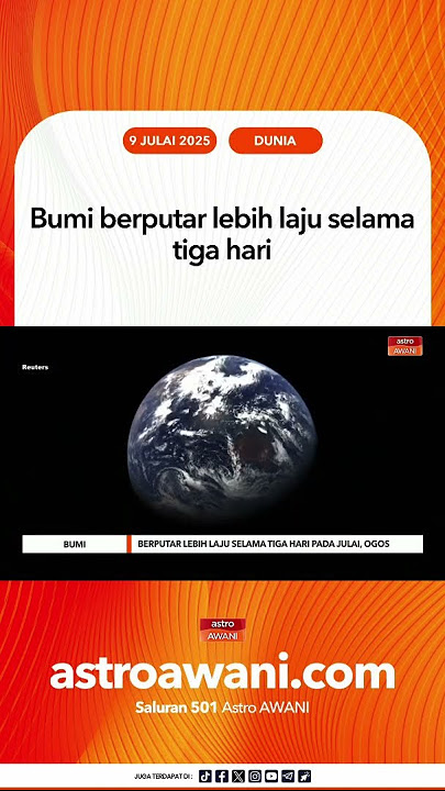 Bumi berputar lebih laju selama tiga hari