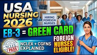 Become a Nurse in USA | NCLEX + EB-3 Visa Explained (2026)