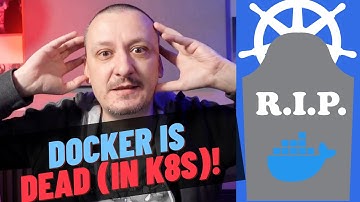 Docker Is Dead? What Now? How Are We Going To Live Without It?