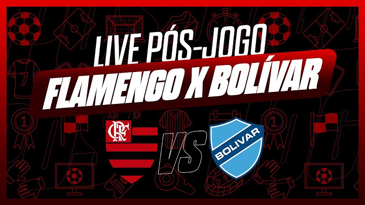 LIVE PÓS JOGO | FLAMENGO X BOLÍVAR