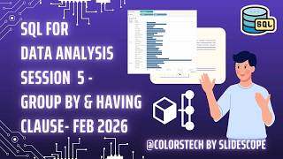 Group By and Having Clause - SQL For Data Analysis - Session 5