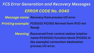 FCS Error Generation and Recovery Messages Error code 0040 by Instrumentation & Control 8 views 2 months ago 25 seconds