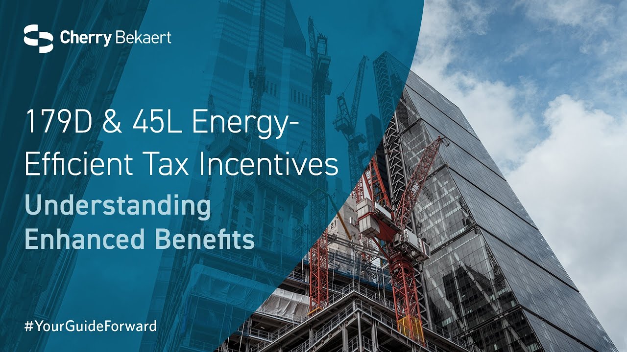 understanding-the-expanded-benefits-of-energy-tax-incentives-under-179d