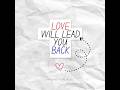Love Will Lead You Back by Amazing Hope Music (Official Lyrics Video)