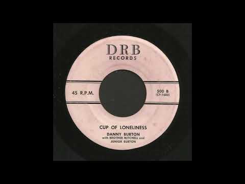 Danny Burton - Cup Of Loneliness, Gospel Bop 45