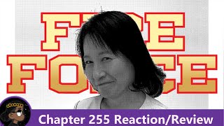 This Chapter Made Me Uncomfortable...Fire Force Chapter 255 Reaction! | 悠