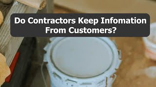 Helping Customers From a Contractors Perspective