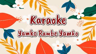 Karaoke Yamko rambe yamko