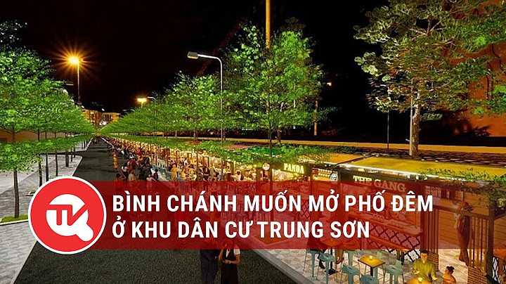 Khu dân cư trung sơn bình chánh hcm năm 2024