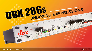 DBX 286s Unboxing & Impressions
