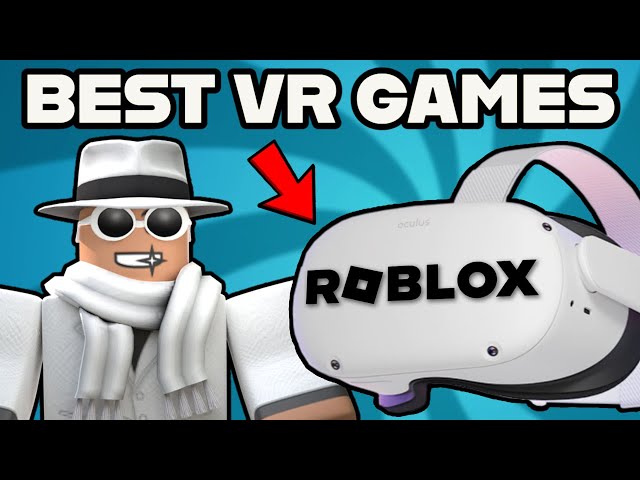 The 10 Best Roblox VR Games For Quest 2 : r/RobloxVR