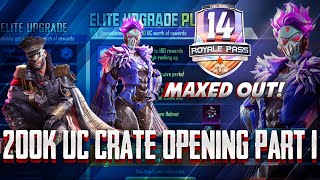 ROYAL PASS 14 MAXED OUT | 200K UC CRATE OPENING PART1 | NEW M416 SKIN | PUBG MOBILE