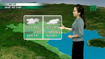 Thời tiết 6h 22/12/2019: Sương mù, mưa nhỏ vẫn bao trùm miền Bắc| VTC14