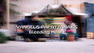 Vangelis Papatzanakis - Bleeding Heart (Official Video)