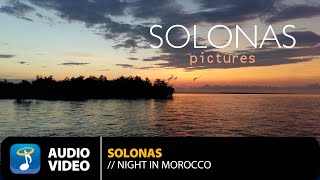 Solonas Apostolakis - Night In Morocco | Official Audio Video (HD)