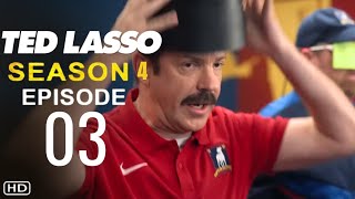 TED LASSO Season 4 Episode 3 TRAILER & FIRST LOOK