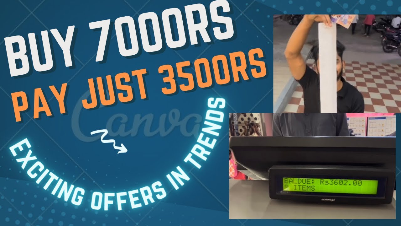 Trends mall lo offers telusa? buy 7000rs pay 3500rs only trends