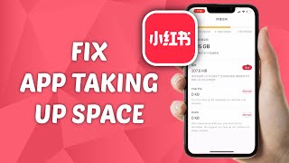 How to FIX Rednote Taking Up Storage