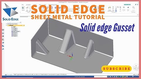 solid edge sheet metal tutorial | solid edge Gusset feature