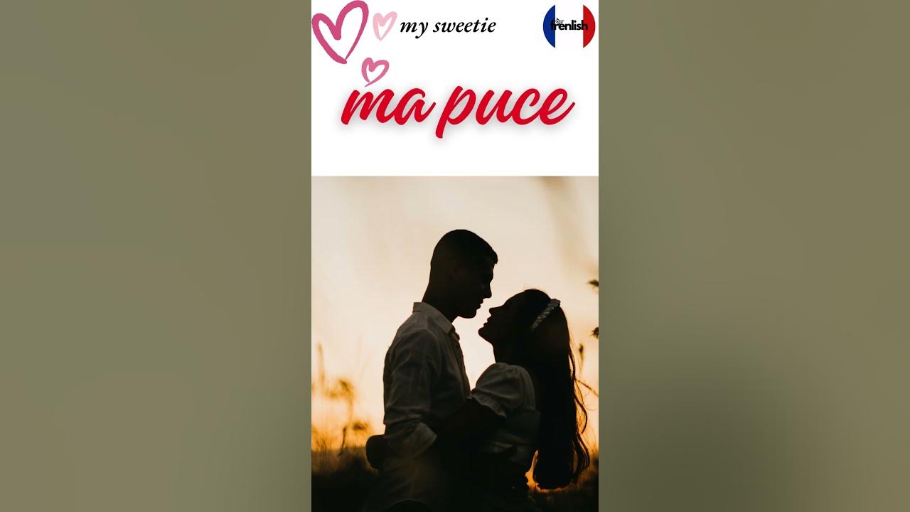 Saying my love for both men and women french terms of endearment 