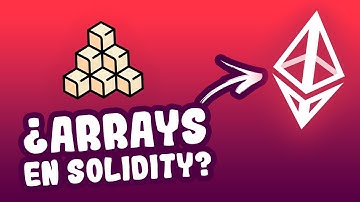 Arrays en Solidity - Curso de solidity en español - Programa Crypto con Jorge Ferreiro