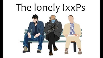 The PROBLEM with IxxPs - and Ti & Fi