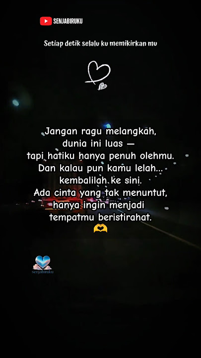 Story wa , Quotes galau , motivasi , #katamotivasi #senjabiruku #SuaraDalamSunyi #sadstory