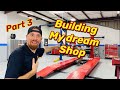 building my dream shop part 3