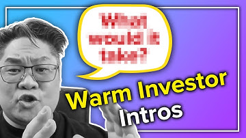 Say These 4 WORDS to get WARM INVESTOR Intros for your Startup