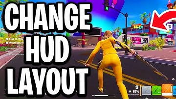 How To Change HUD Layout in Fortnite Chapter 7 - Full Guide
