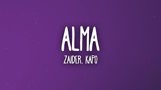 Zaider, Kapo - Alma