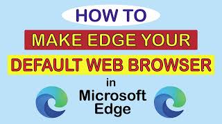 how to make microsoft edge your default web browser | pc |  👍