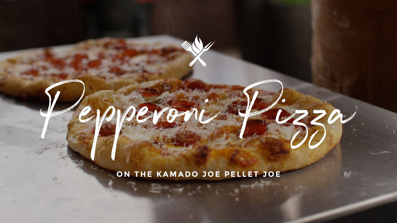 How to Make Pepperoni Pizza on a Kamado Joe Grill | Wood-Fired Pizza at Home