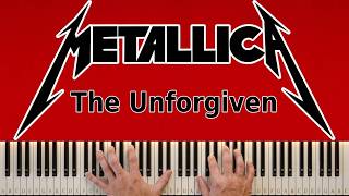 Metallica - The Unforgiven - PIANO TUTORIAL