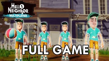 Hello Neighbor MULTIPLAYER FULL GAME!