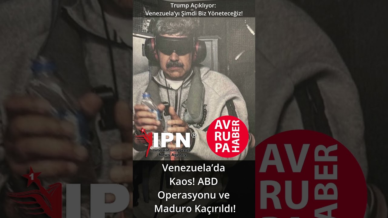 Venezuela’da Kaos! ABD Operasyonu ve Maduro Kaçırıldı!