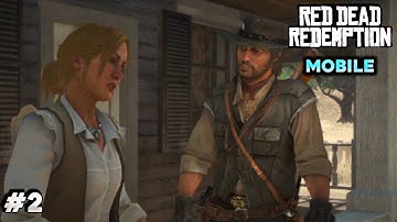 Red Dead Redemption Gameplay Walkthrough - Deel 2 (iOS, Android)