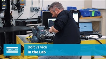In the Lab: Bolt vs. Vice | Atlas Copco