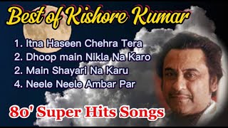 Best of Kishore Kumar | Itna Haseen Chehra Tera | Main Shayari Na Karu |Neele Neele Ambar Par