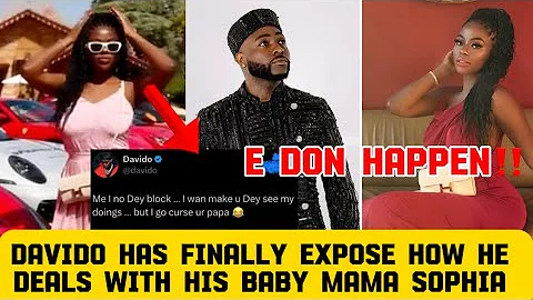 Davido finally expose how he dealt with his baby mama Sophia momodu and fans who drag him and chioma