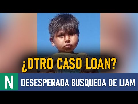 🔴 URGENTE: Búsqueda de LIAM FLORES. ¿Otro caso LOAN?