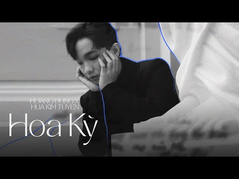 Hoa Kỳ - hứa kim tuyền x hoàng dũng (solo version) (from album 'Colours')