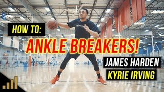 How to: BREAK ANKLES like Kyrie Irving and James Harden! [BASKETBALL CROSSOVER MOVES]