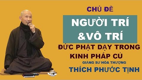 HET VERSCHIL TUSSEN EEN WIJS PERSOON EN EEN ONWETEND PERSOON | HOA THUONG THICH PHUOC TINH