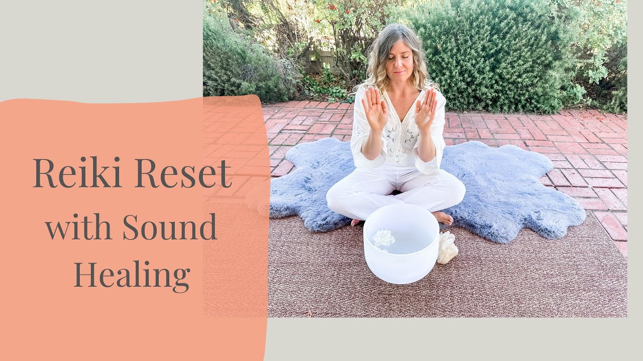15 Minute Reiki Reset with Sound Healing - YouTube