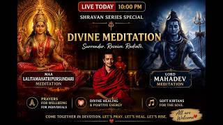 Shravan Special LIVE 🌺 Maa Lalita Tripurasundari & Mahadev Meditation | Prayers & Kirtan | 10 PM screenshot 2
