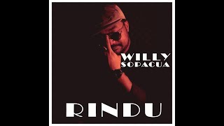 Rindu by Willy Sopacua - cipt Rio Ramschie