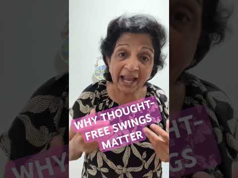 Why Thought-Free Swings Matter!