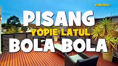 LAGU MALUKU : PISANG BOLA BOLA Voc.  Yopie Latul  (Lyric)